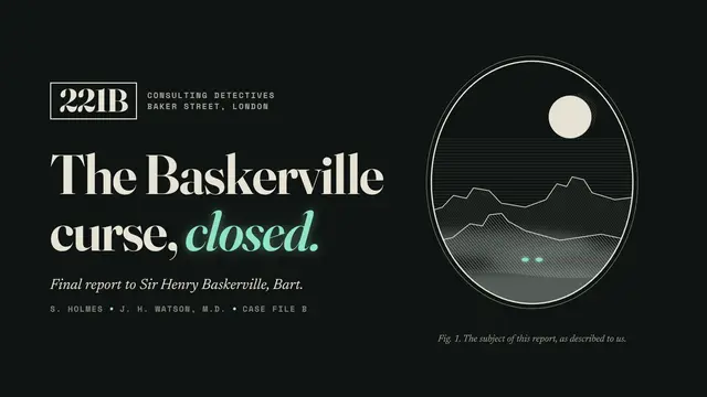 Sherlock Holmes deck, slide 1: The Baskerville curse, closed.