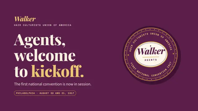 Madam C. J. Walker deck, slide 1: Agents, welcome to kickoff.