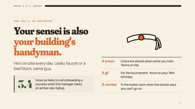 Mr. Miyagi deck, slide 10: Your sensei is also your building's handyman.