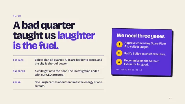 Monsters, Inc. deck, slide 2: A bad quarter taught us laughter is the fuel.