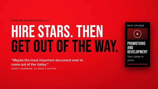 Netflix deck, slide 11: Hire stars. Then get out of the way.