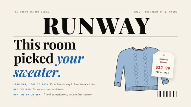 Runway deck, slide 1: This room picked your sweater.