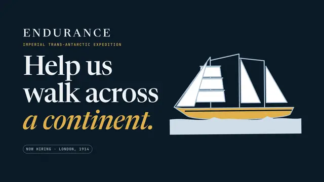 Ernest Shackleton deck, slide 1: Help us walk across a continent.