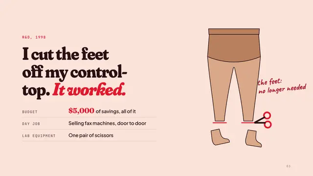 Spanx deck, slide 3: I cut the feet off my control-top. It worked.