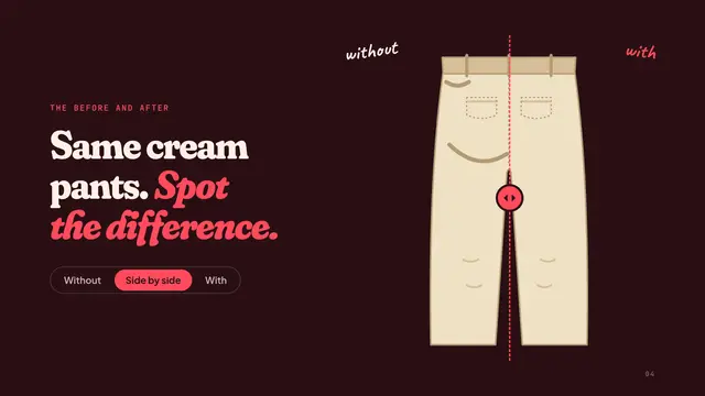 Spanx deck, slide 4: Same cream pants. Spot the difference.