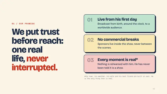 The Truman Show deck, slide 2: We put trust before reach: one real life, never interrupted.