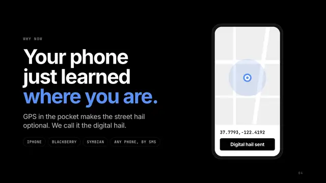 Uber deck, slide 4: Your phone just learned where you are.